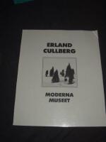 Erland Cullberg : [Moderna museet, Stockholm 1.2-16.3 1986]