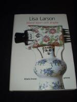 Lisa Larson : bland lejon och &auml;nglar