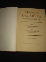 Linne's Dalaresa Iter Dalecarlicum, j&auml;mte Utlandsresan och Bergslagsresan