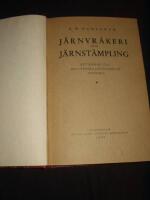 J&auml;rnvr&auml;keri och J&auml;rnst&auml;mpling, ett bidrag till den svenska j&auml;rnhandelns historia