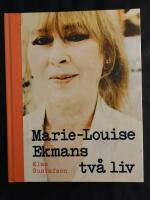 Marie-Louise Ekmans tv&aring; liv