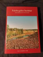 Falubygden ber&auml;ttar, kulturmilj&ouml;program f&ouml;r Falu kommun