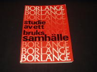 Studie av ett bruks samhälle, BORLÄNGE