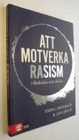 Att motverka rasism i f&ouml;rskolan och skolan