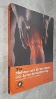 Motions- och idrottsskador och deras rehabilitering