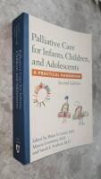 Palliative care for infants, children, and adolescents : a practical handbook