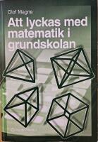 Att lyckas med matematik i grundskolan