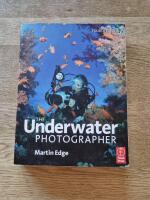 The Underwater Photographer