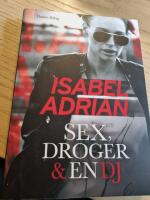Sex, droger & en DJ
