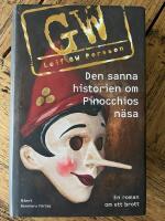 Den sanna historien om Pinocchios n&auml;sa : en roman om ett brott