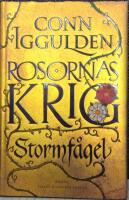 Rosornas krig. F&ouml;rsta boken, Stormf&aring;gel