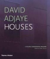 David Adjaye : houses : recycling, reconfiguring, rebuilding