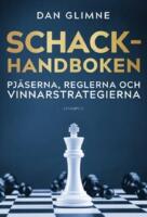 Schackhandboken : pj&auml;serna, reglerna och vinnarstrategierna