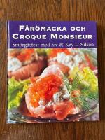 F&aring;r&ouml;macka och Croque Monsieur : sm&ouml;rg&aring;sfest