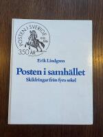Posten i samh&auml;llet : skildringar fr&aring;n fyra sekler