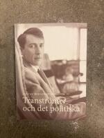 Transtr&ouml;mer och det politiska