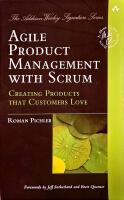 Agile product management with Scrum : creating products that customers love