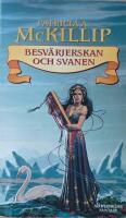Besv&auml;rjerskan och svanen