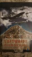 Luftwaffe &ouml;ver Sicilien : en bef&auml;lhavares dagbok