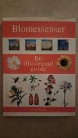 Blomessenser En illustrerad guide