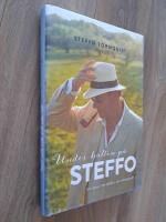 Under hatten p&aring; Steffo - signerad av Steffo