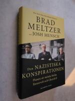 Den nazistiska konspirationen : planen att m&ouml;rda Stalin, Roosevelt och Churchill