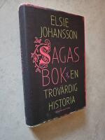 Sagas bok : en trov&auml;rdig historia