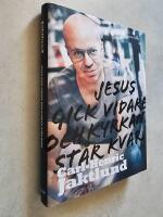 Jesus gick vidare och kyrkan st&aring;r kvar