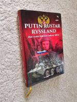 Putin rustar Ryssland : den ryska bj&ouml;rnen vaknar till liv