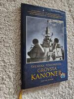 Svenska f&ouml;rsvarets gr&ouml;vsta kanoner