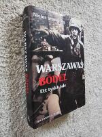 Warszawas b&ouml;del : ett tyskt &ouml;de