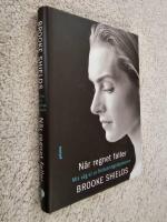 N&auml;r regnet faller : min v&auml;g ut ur f&ouml;rlossningsdepression