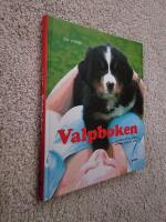 Valpboken : grunden f&ouml;r en positiv samvaro med din hund