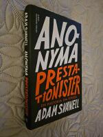 Anonyma prestationister : en historia om stress