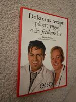 Doktorns recept p&aring; ett yngre och friskare liv