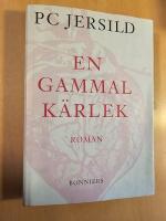 En gammal k&auml;rlek : roman