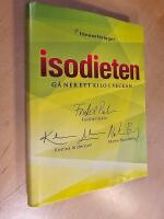 Isodieten : g&aring; ner ett kilo i veckan