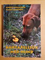 Kantarells&ouml;k med hund