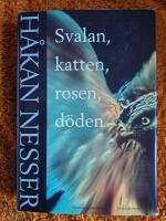 Svalan, katten, rosen, d&ouml;den