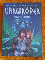 Vargbr&ouml;der. Havets f&aring;ngar