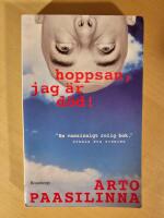 Hoppsan, jag &auml;r d&ouml;d