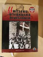 Hitlers utl&auml;ndska divisioner : utl&auml;ndska frivilliga i Waffen-SS 1940-1945