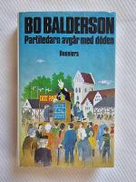 Partiledarn avg&aring;r med d&ouml;den : detektivroman
