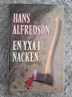 En yxa i nacken : kriminalroman