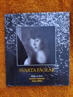 Svarta f&aring;glar : bilder ur livet
