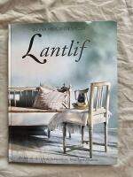 Lantlif : [en bok om v&aring;rt or&ouml;rda kulturarv]