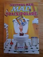 Skitkul med MADs toa(s)polare