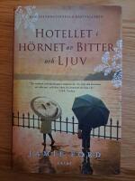 Hotellet i h&ouml;rnet av bitter och ljuv