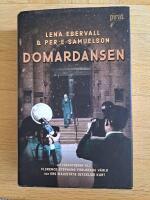 Domardansen : en sannsaga om maktmissbruk