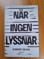 N&auml;r ingen lyssnar